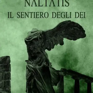 Naltatis. Il sentiero degli dei Affare
