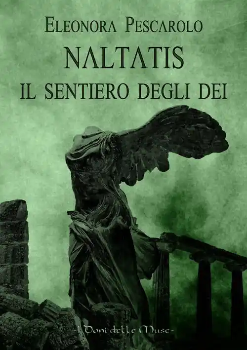 Naltatis. Il sentiero degli dei Affare