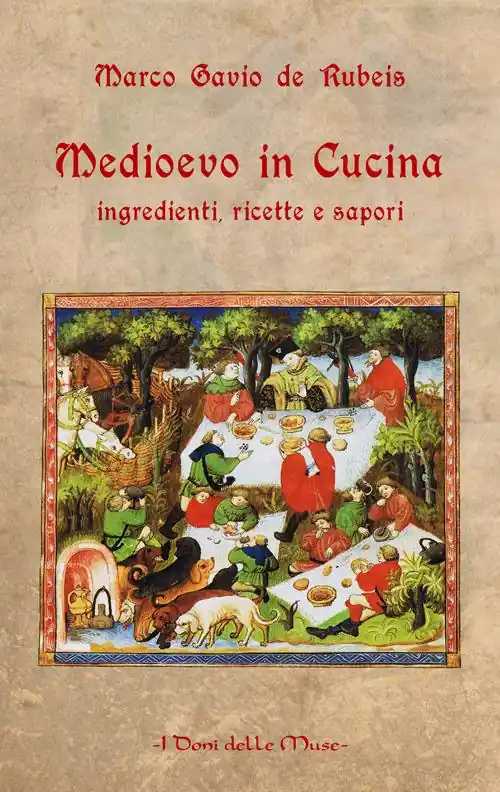 Subito Disponibile Medioevo in cucina. Ingredienti, ricette e sapori