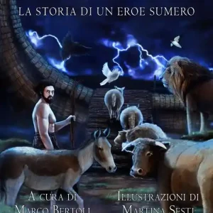Gilgamesh. La storia di un eroe sumero Economico