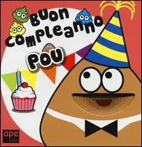 Offerta Speciale Buon compleanno Pou. Ediz. illustrata