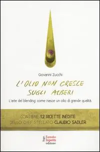 L‘olio non cresce sugli alberi. L‘arte del blending come nasce un olio di grande qualità Offerta Del Giorno