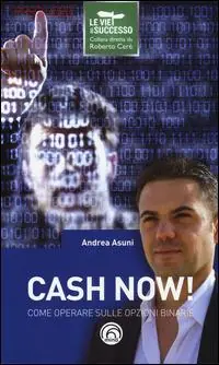 A Buon Prezzo Cash now! Come operare sulle opzioni binarie