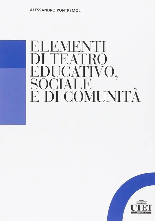 Elementi di teatro educativo, sociale e di comunità Prezzo Basso