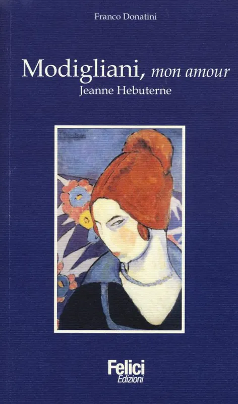 Modigliani, mon amour. Jeanne Hebuterne Compra Online