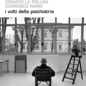 I volti della psichiatria. Ediz. illustrata Prezzo Basso