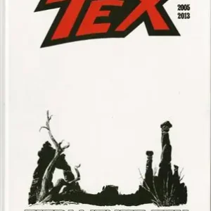 Fieramente Tex (2005-2013). White edition Offerta Limitata