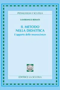 Il metodo nella didattica. L‘apporto delle neuroscienze Must-Have