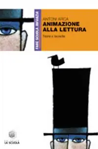 Promozione Animazione alla lettura. Teoria e tecniche