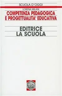 Competenza pedagogica e progettualità educativa Prezzo Di Fabbrica