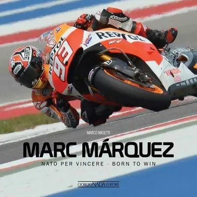 Vendita Finale Marc Márquez. Nato per vincere. Ediz. italiana e inglese