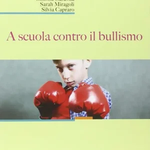 A scuola contro il bullismo Soddisfatti O Rimborsati