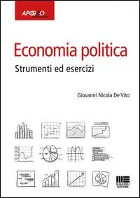 Economia politica. Strumenti ed esercizi Economico