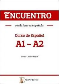 Prezzo Conveniente Encuentro con la lengua española. A1-A2. Curso de español. Con CD Audio