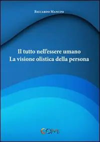 Popolare Il tutto nell‘essere umano. La visione olistica della persona