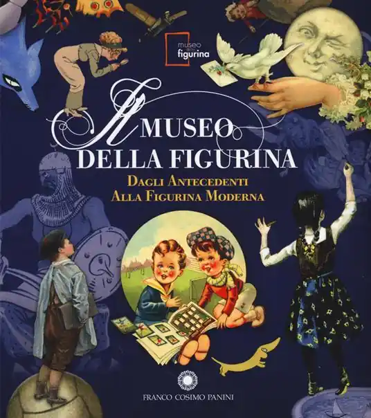 Il Museo della figurina. Dagli antecedenti alla figurina moderna. Ediz. illustrata Affare