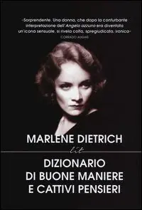 Dizionario di buone maniere e cattivi pensieri Quantità Limitata