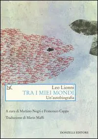 Tra i miei mondi. Un‘autobiografia Prezzo Scontato
