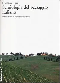 Popolare Semiologia del paesaggio italiano