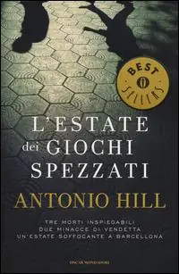 L‘ estate dei giochi spezzati Ultimissimo Modello