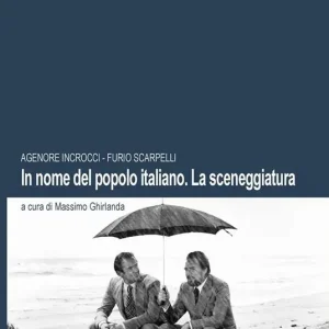 Prezzo Scontato In nome del popolo italiano. La sceneggiatura