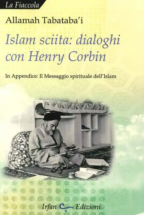Bestseller Islam sciita. Dialoghi con Henry Corbin