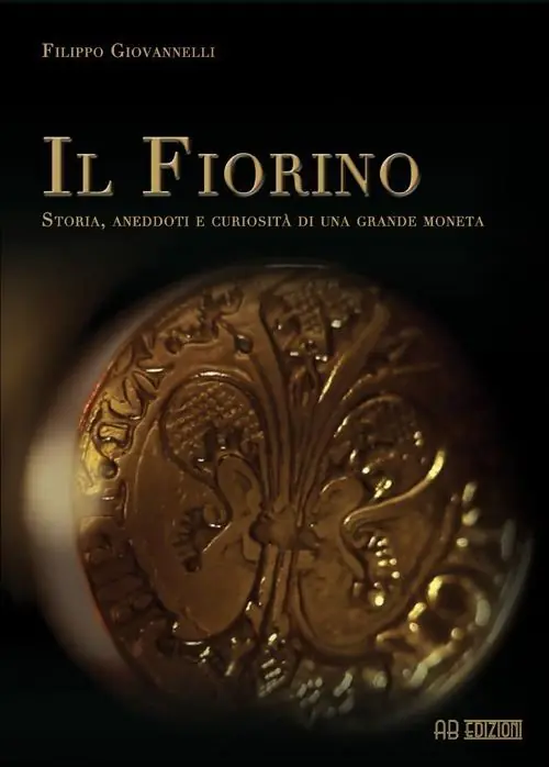 Offerta Del Giorno Il Fiorino. Storia, aneddoti e curiosità di una grande moneta