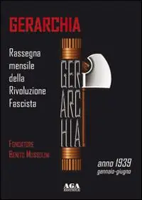 Offerta Limitata Gerarchia. Anno 1939 Gennaio-Giugno