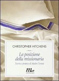 La posizione della missionaria. Teoria e pratica di Madre Teresa Economico
