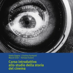 Quantità Limitata Corso introduttivo allo studio della storia del cinema