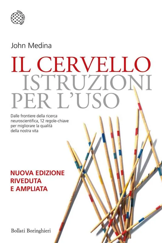 Il cervello istruzioni per l‘uso. 12 regole chiare per migliorare la nostra vita Prezzo Basso