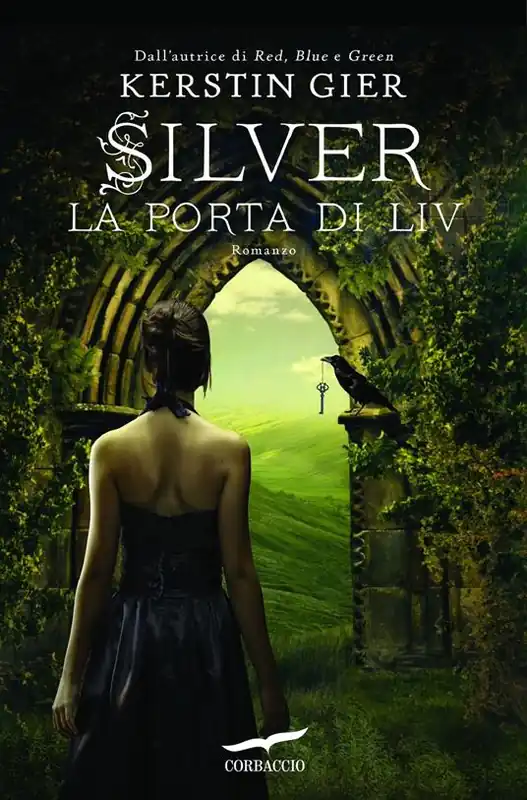 La porta di Liv. Silver. La trilogia dei sogni. Vol. 2 Saldi