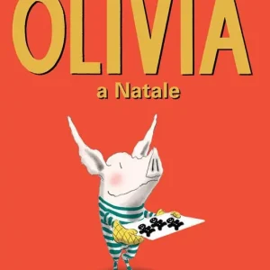 Must-Have Olivia e il Natale. Ediz. illustrata