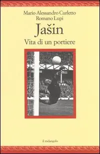 Offerta Del Giorno Jasin. Vita di un portiere