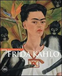Frida Kahlo. Ediz. illustrata Direttamente Dal Produttore