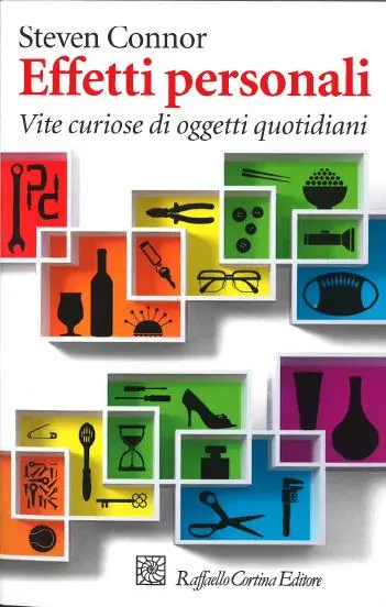 Effetti personali. Vite curiose di oggetti quotidiani Ultima Occasione