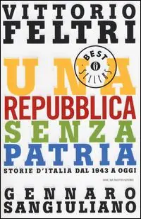Prezzo Ridotto Una Repubblica senza patria. Storia d‘Italia dal 1943 a oggi