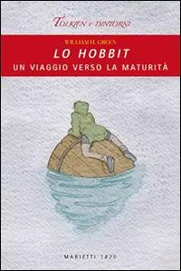 Ultimissimo Modello Lo Hobbit. Un viaggio verso la maturità