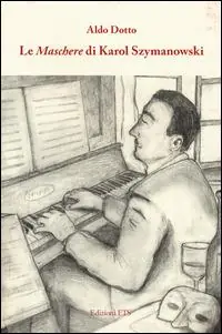 Consegna Rapida Le «Maschere» di Karol Szymanowski