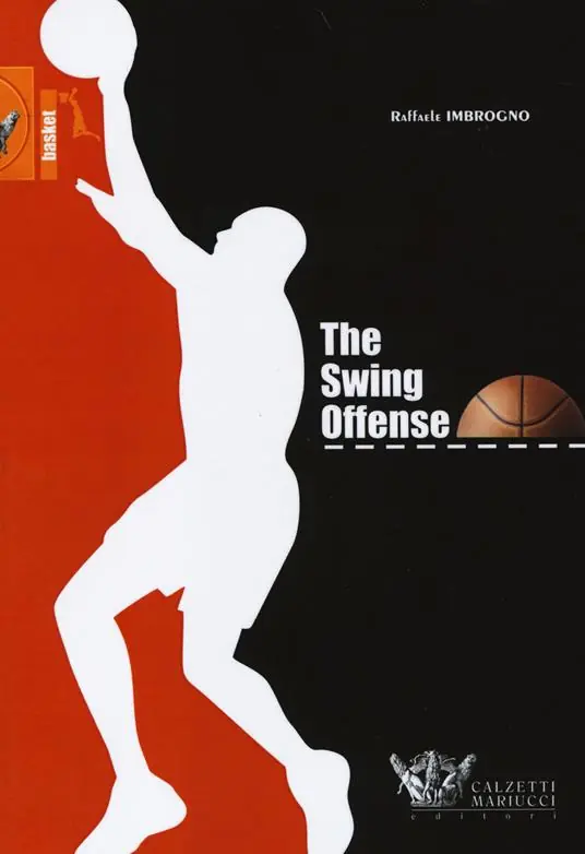 Compra Oggi Stesso The swing offense. Ediz. italiana