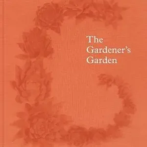 The gardener‘s garden. Ediz. illustrata Offerta Speciale