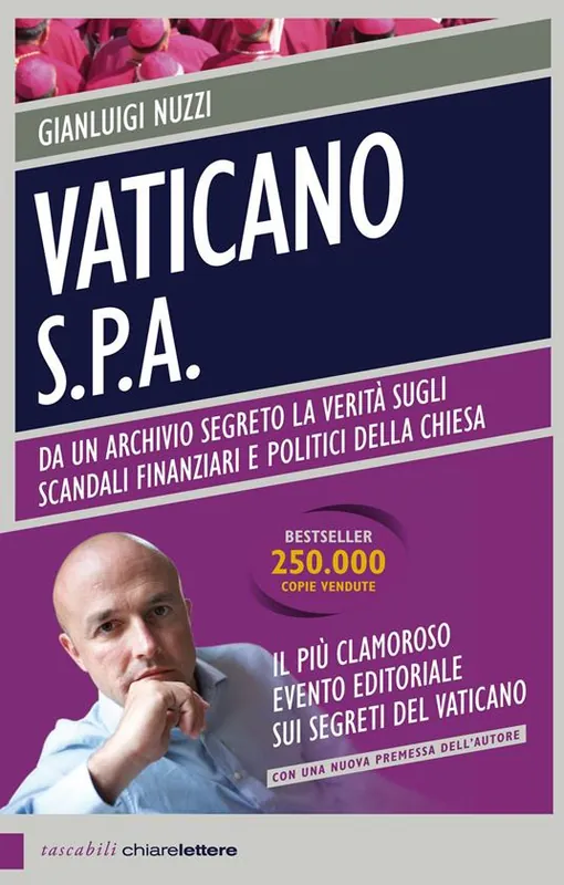 Bestseller Vaticano S.p.A. Da un archivio segreto la verità sugli scandali finanziari e politici della Chiesa