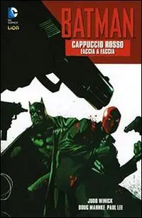 Offerta Lampo Faccia a faccia. Cappuccio rosso. Batman. Vol. 1