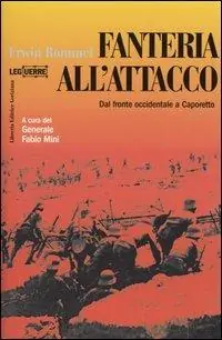 Ultima Occasione Fanteria all‘attacco. Dal fronte occidentale a Caporetto