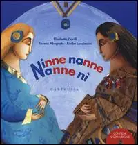 Ninne nanne nanne nì. Ediz. illustrata. Con CD Audio Prezzo Ridotto