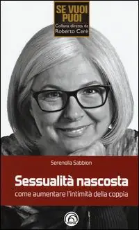 Sessualità nascosta. Come aumentare l‘intimità della coppia Offerta Del Giorno