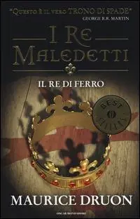 Occasione Il re di ferro. I re maledetti