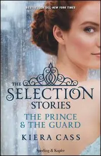 The selection stories The prince-The guard Prezzo Basso