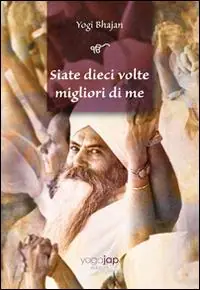 Siate dieci volte migliori di me Vendita Finale