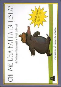 Occasione Imperdibile Chi me l‘ha fatta in testa? Il libro pop-up
